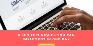 8 SEO Techniques You Can Implement In One Day