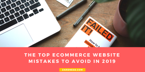 Ecommerce Website Mistakes to Avoid in 2019