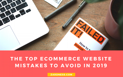 The Top Ecommerce Website Mistakes to Avoid in 2019